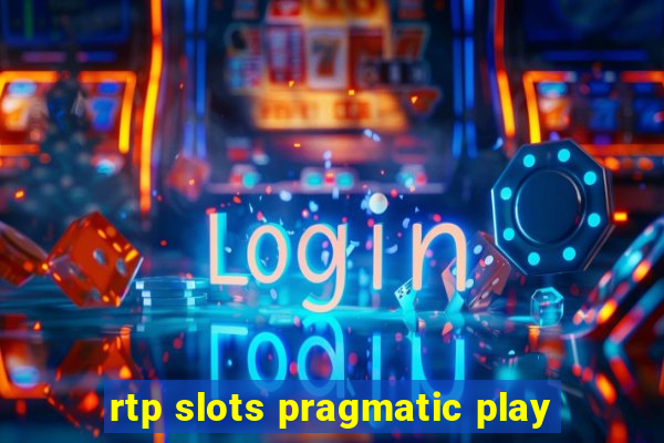 rtp slots pragmatic play